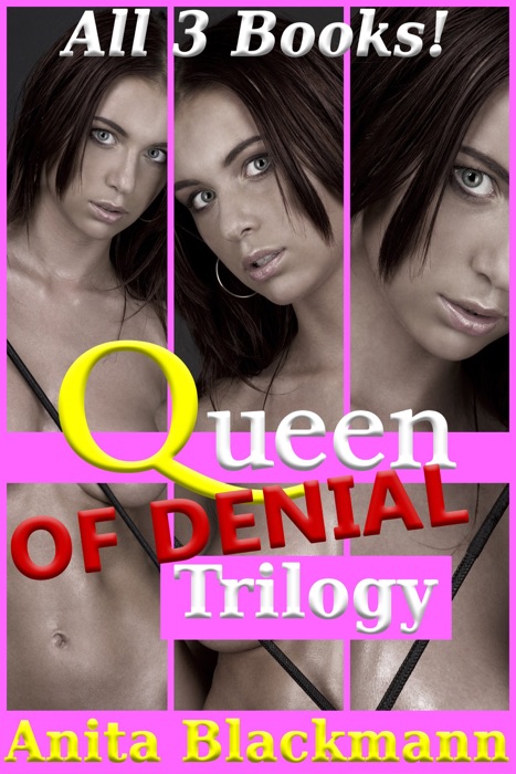 Queen of Denial: Trilogy (Books 1-3)