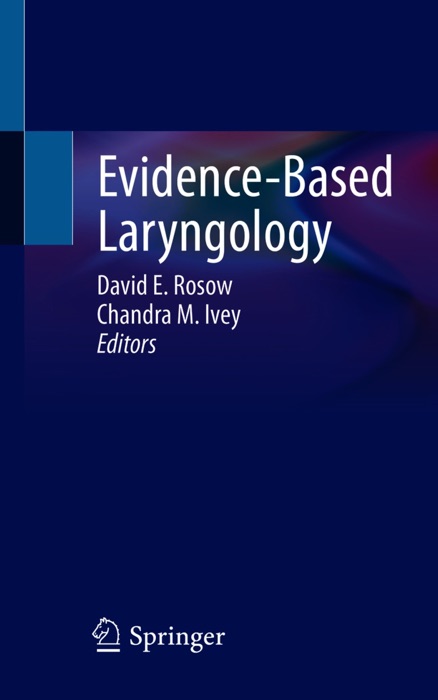 Evidence-Based Laryngology