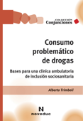 Consumo problemático de drogas - Alberto Trimboli