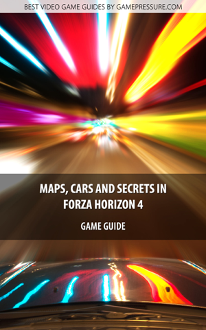 Read & Download Maps, Cars and Secrets in Forza Horizon 4 Book by Dariusz Matusiak & GRY-Online S.A. Online