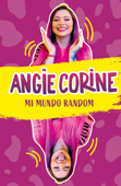 Mi mundo random - Angie Corine