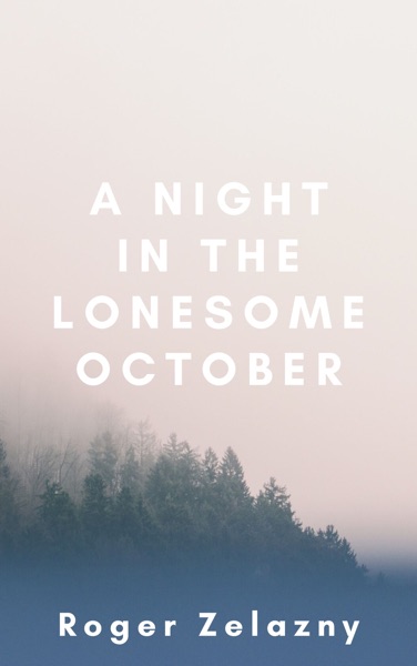 A Night in the Lonesome October