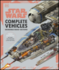 Pablo Hidalgo, Jason Fry, Kerrie Dougherty, Curtis Saxton, David West Reynolds & Ryder Windham - Star Wars Complete Vehicles New Edition artwork