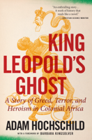 Adam Hochschild - King Leopold's Ghost artwork