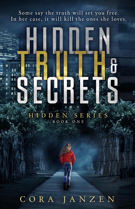 Hidden Truth & Secrets (Hidden, #1)