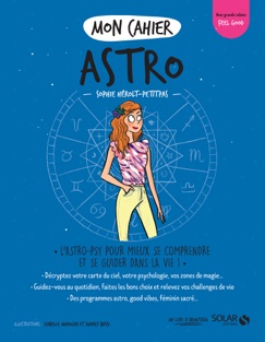 Mon cahier Astro - Sophie Hérolt-Petitpas