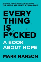 Everything Is F*cked - GlobalWritersRank