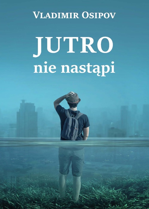 Jutro nie nastąpi