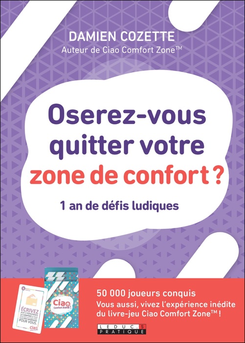 Oserez-vous quitter votre zone de confort ?