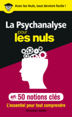 La Psychanalyse pour les Nuls en 50 notions clés - Christian Godin