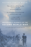 Victoria Panton Bacon - Remarkable Journeys of the Second World War artwork