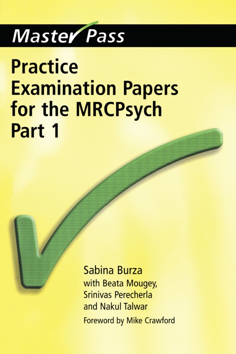 Practice Examination Papers for the MRCPsych