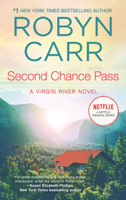 Robyn Carr - Second Chance Pass artwork