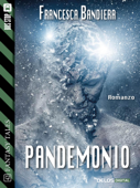 Pandemonio - Francesca Bandiera