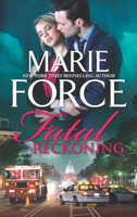 Marie Force - Fatal Reckoning artwork