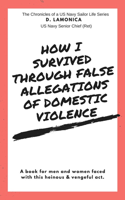 How I Survived Through False Allegations of Domestic Violence