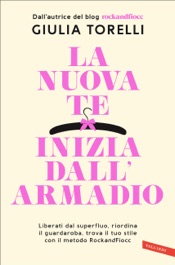 La nuova te inizia dall’armadio