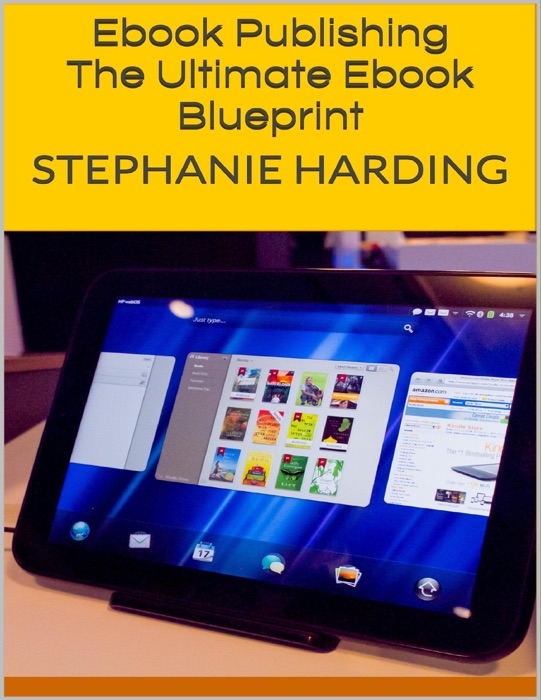 Ebook Publishing: The Ultimate Ebook Blueprint