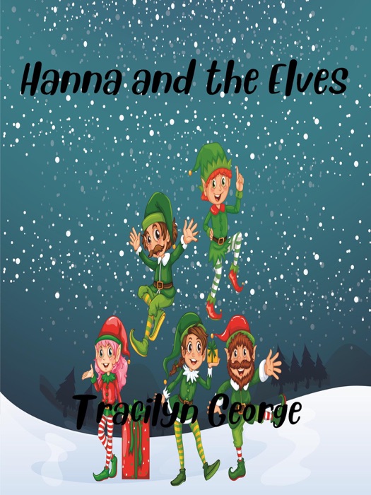 Hanna and the Elves