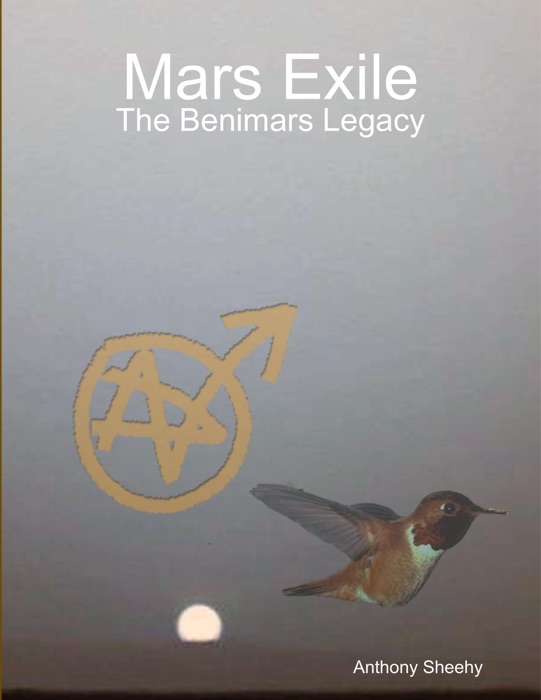 Mars Exile: The Benimars Legacy