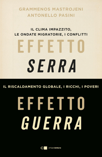 Scaricare Effetto serra, effetto guerra - Grammenos Mastrojeni & Antonello Pasini PDF