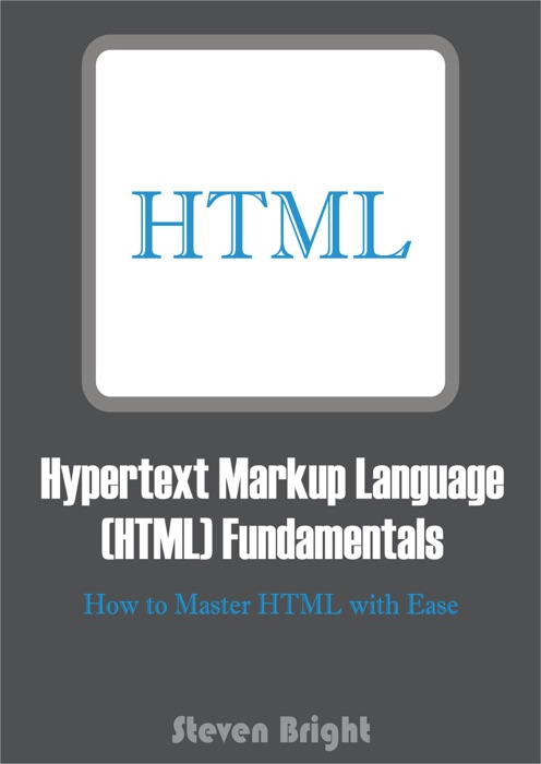 Hypertext Markup Language (HTML) Fundamentals