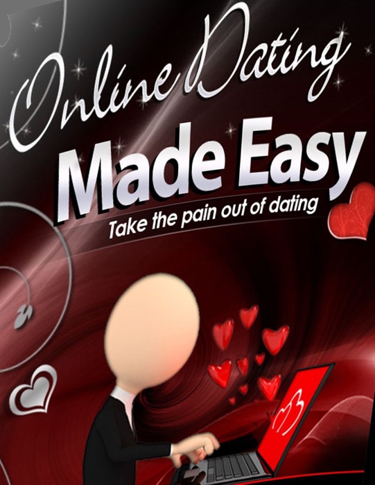 Online Dating Made Easy