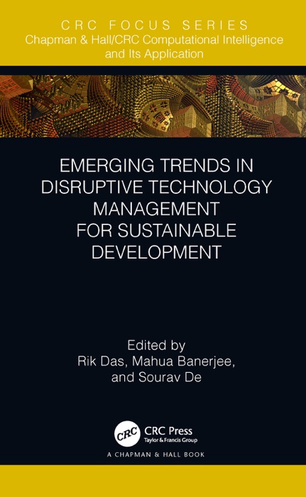 Emerging Trends in Disruptive Technology Management for Sustainable Development