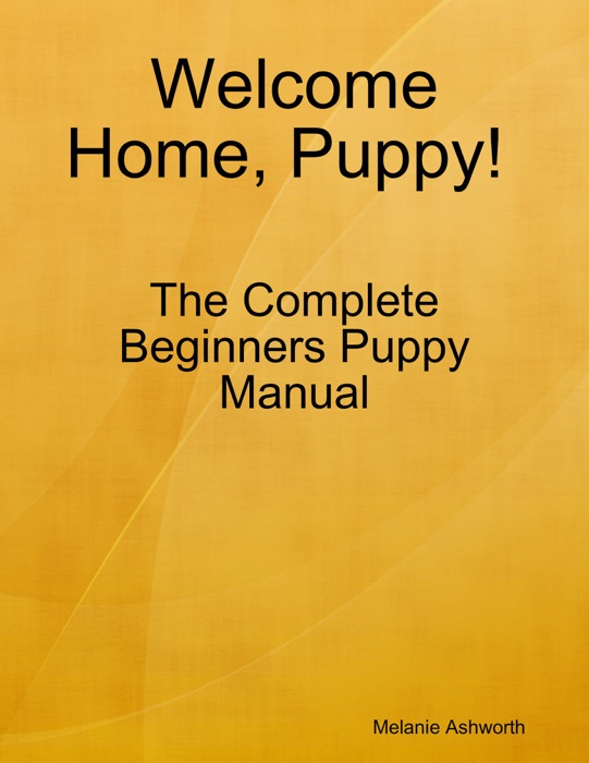 Welcome Home, Puppy!