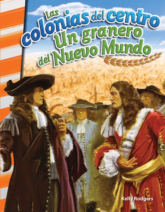 Las colonias del centro: Un granero del Nuevo Mundo: Read-along eBook