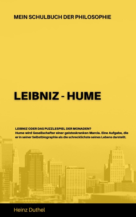 Mein Schulbuch der Philosophie LEIBNIZ - HUME