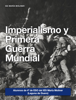 Imperialismo y Primera Guerra Mundial - Alumnos de 4º de ESO C y D del IES María Moliner