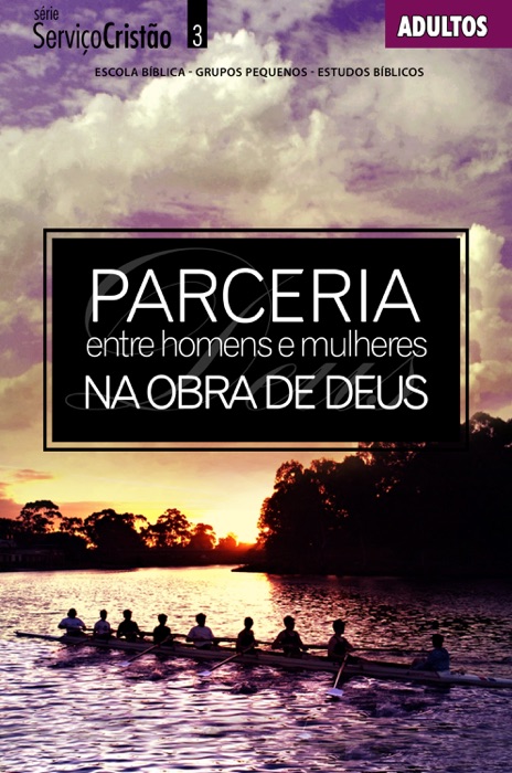 Parceria entre Homens e Mulheres na Obra de Deus - GUIA