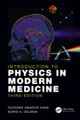 Introduction to Physics in Modern Medicine - Suzanne Amador Kane & Boris A. Gelman