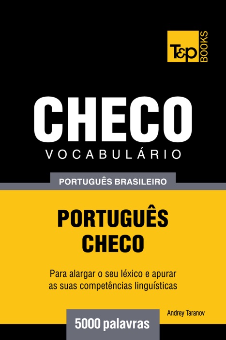 Vocabulário Português Brasileiro-Checo: 5000 Palavras