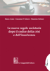 Le nuove regole societarie dopo il codice della crisi e dell’insolvenza - Giacomo D'Attorre, Massimo Fabiani & Marco Arato