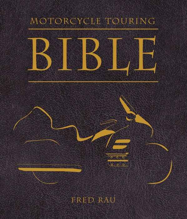 Motorcycle Touring Bible