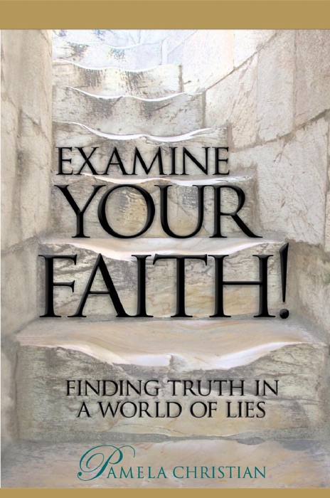 Examine Your Faith!