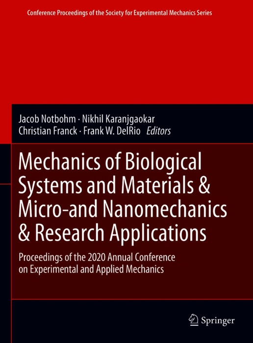 Mechanics of Biological Systems and Materials & Micro-and Nanomechanics & Research Applications