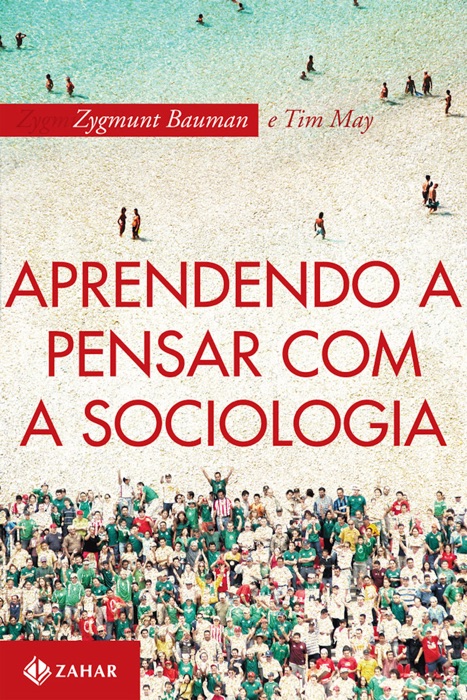 Aprendendo a pensar com a sociologia