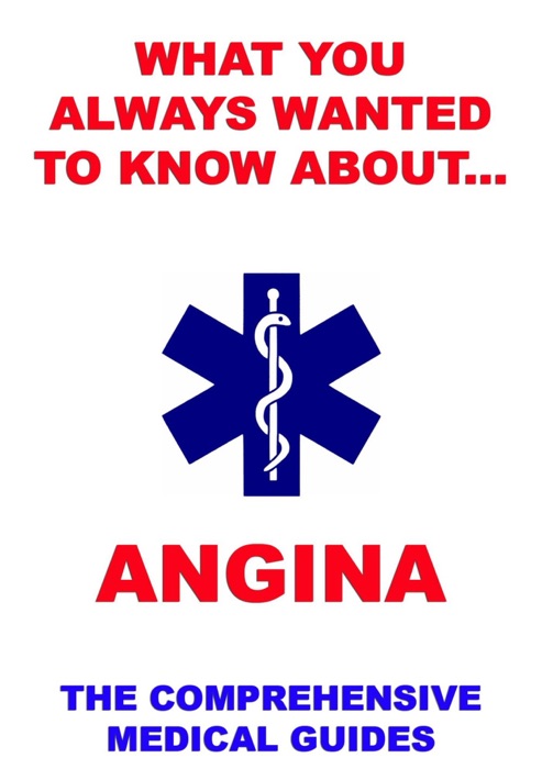 What You Always Wanted To Know About Angina