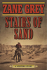 Zane Grey - Stairs of Sand artwork