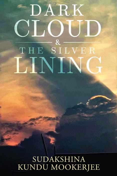 Dark cloud and the silver lining