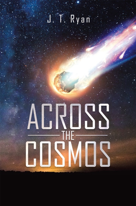 Across the Cosmos