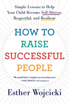 How to Raise Successful People - Esther Wojcicki