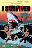 I Survived the Shark Attacks of 1916: A Graphic Novel (I Survived Graphic Novel #2) - Lauren Tarshis & Haus Studio