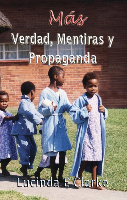 Más verdad, mentiras y propaganda