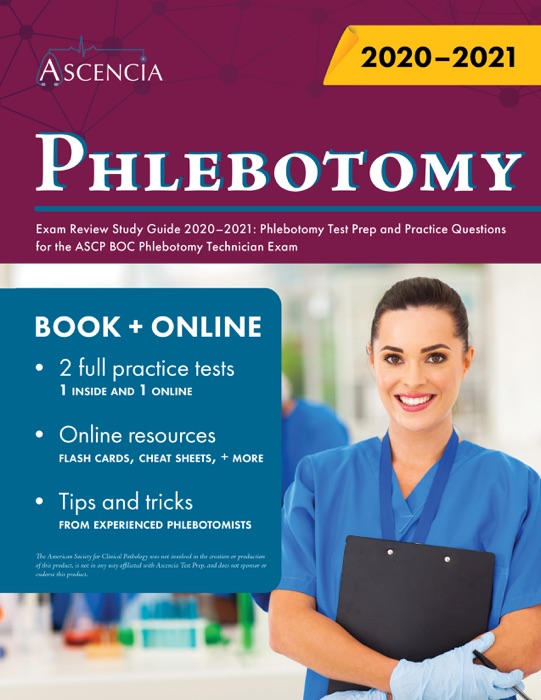 Phlebotomy Exam Review Study Guide 2020–2021
