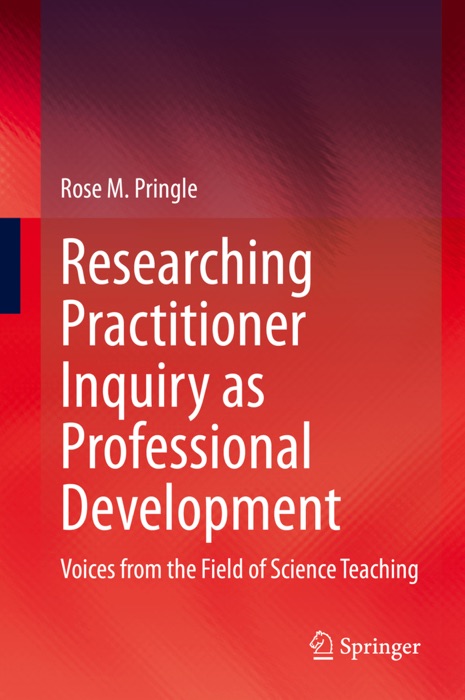 Researching Practitioner Inquiry as Professional Development