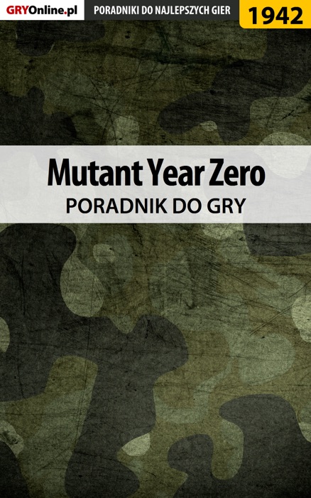 Mutant Year Zero (Poradnik do gry)